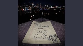 Alone In LA