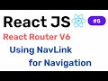 Using Nav Link for Navigation || React Router v6 || Hindi #6