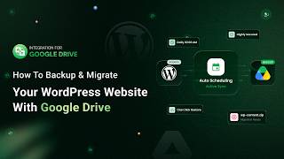 Details How To Backup & Migrate Your WordPress Website With Google Drive | Integration For Google Drive Update