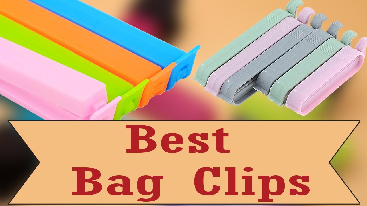 Best Bag Clips Top 6 Bag Clips Reviews YouTube