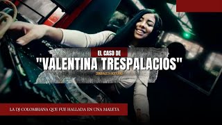 El caso de Valentina Trespalacios | Criminalista Nocturno screenshot 1