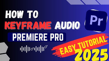How to Keyframe Your Audio in Premiere Pro | Easy Tutorial (2025)