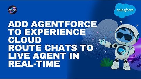 Add AgentForce to Experience Cloud 🌍 | Route Chats to Live Agent in Real-Time 💬👨‍💼
