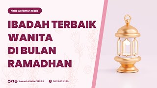 [LIVE] IBADAH TERBAIK WANITA DI BULAN RAMADHAN