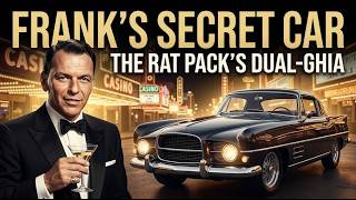 Frank Sinatra's Dual-Ghia — The Car of the Rat Pack