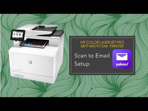 HP Color LaserJet Pro MFP M479 Printer How to Setup & Use Scan to Yahoo Email with Embedded Web Ser