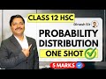 PROBABILITY DISTRIBUTION🔥ONE SHOT | 5 MARKS CONFIRM 💯 | CLASS 12 HSC MAHARASHTRA | DINESH SIR