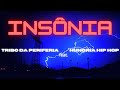 Tribo da Periferia - Insônia - feat. Hungria Hip Hop