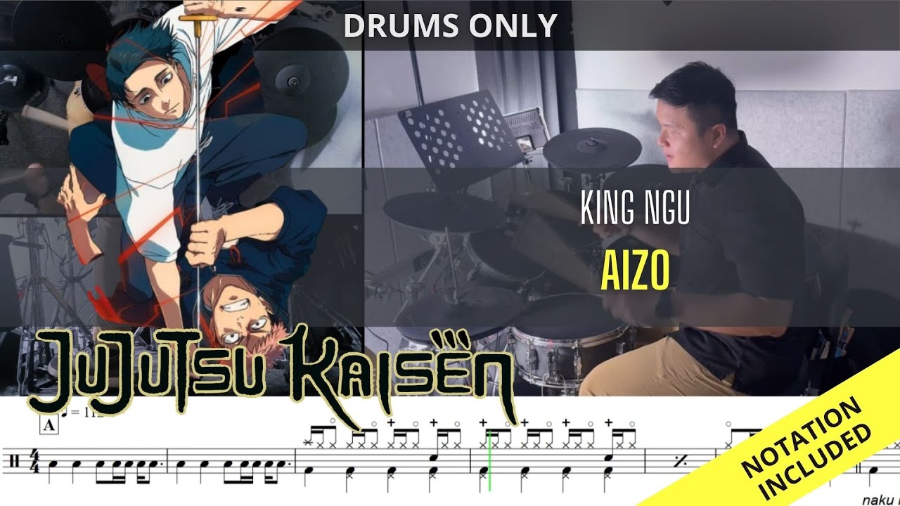 Jujutsu Kaisen (OP5)| King Gnu| Aizo| DRUMS ONLY| Raymond Goh