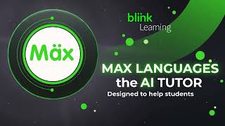MAX LANGUAGES | BLINKLEARNING’S AI TUTOR