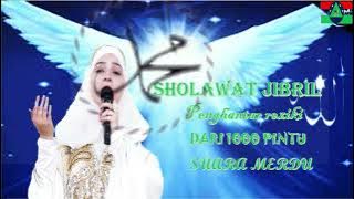 SHOLAWAT /JIBRIL PENGHANTAR REZIKI/XADIDJA