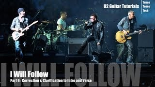 Part 6:  I Will Follow (U2 Guitar Tutorial) - Correction to Intro & Clarification on Verse