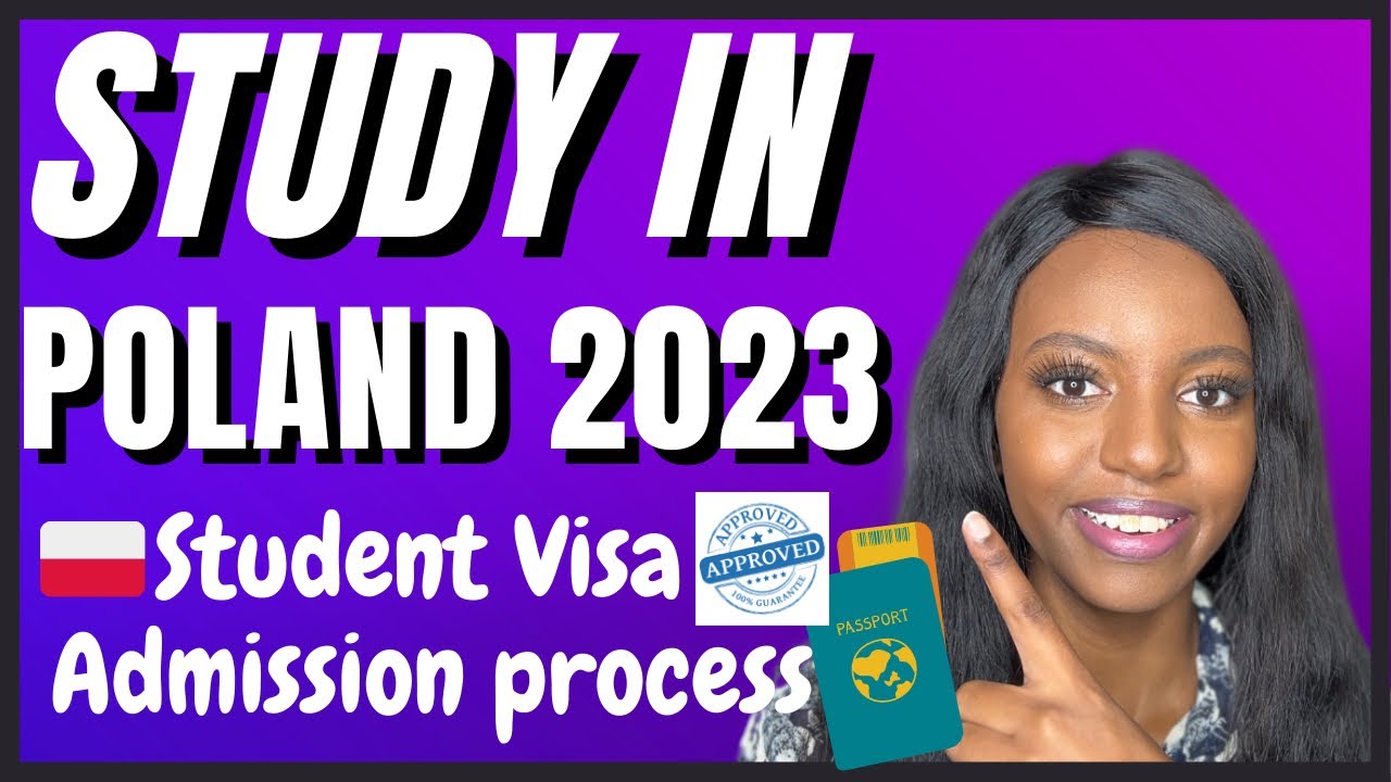 STUDY IN POLAND/ STUDENT VISA & ADMISSION DOCUMENTS REQUIREMENT 2023 ...