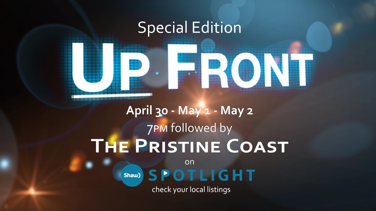 Up Front - Council of Canadians Special Edition Trailer