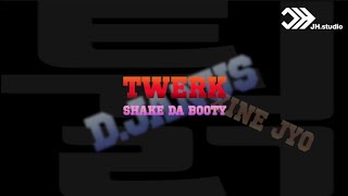 Twerk(퉑) -  shake da booty - Xine Jyo