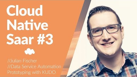 Cloud Native Saar Meetup #3 - Julian Fischer