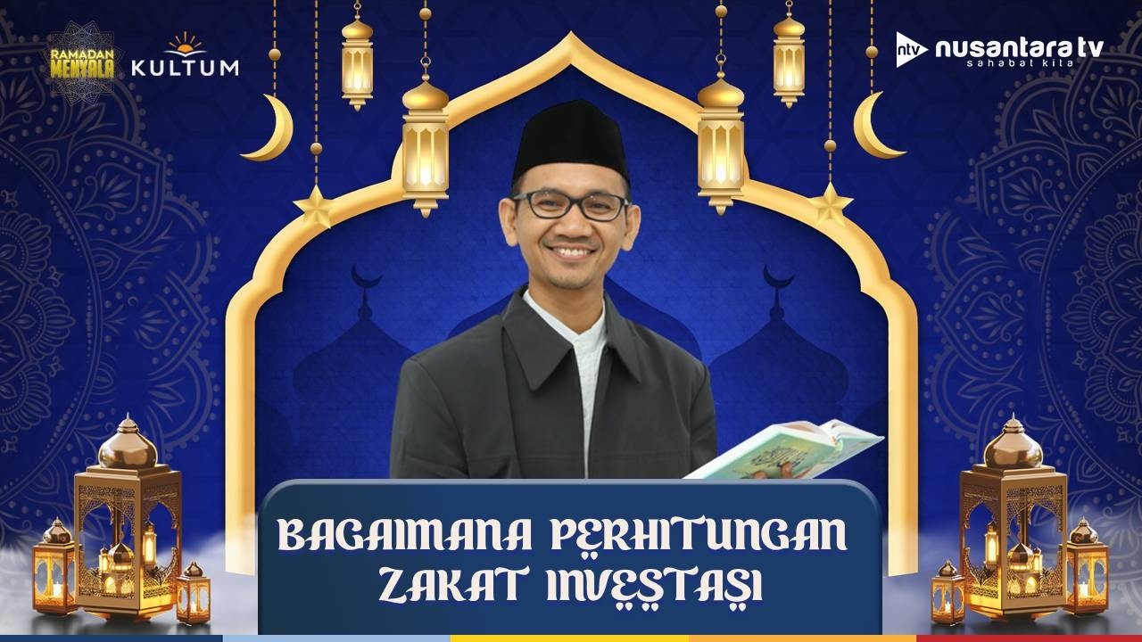 [LIVE] Bagaimana Perhitungan Zakat Investasi | KULTUM