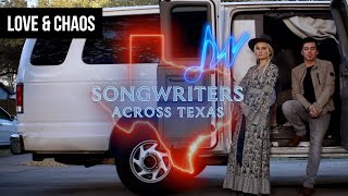 Love &amp; Chaos: Songwriters Across Texas | Season 9 - Episode 7