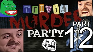 Forsen Plays The Jackbox Trivia Murder Party - Part 12 (With Chat)