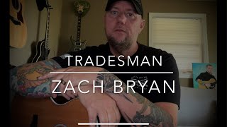 Tradesman -Zach Bryan (guitar lesson)