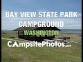 Bay View State Park, Washington Campsite Photos - YouTube