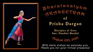 The Bharatanatyam Arangetram of Prisha Dargan Update