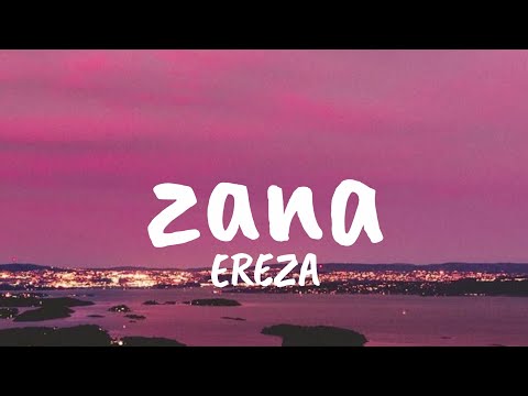 EREZA Zana Lyrics 