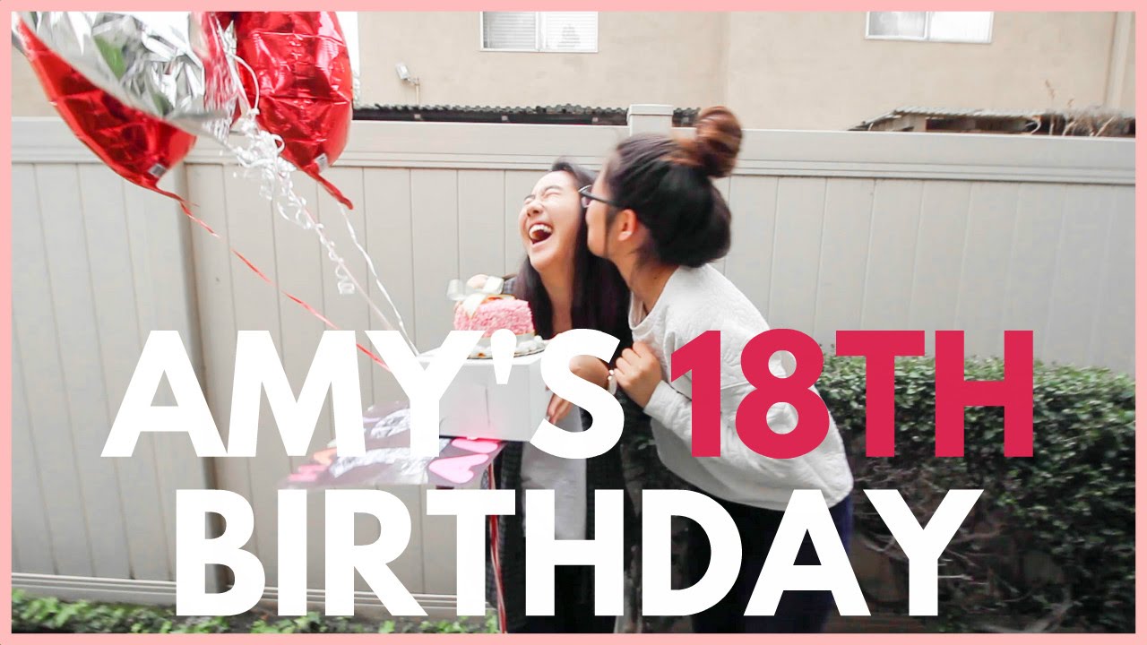 Amy's 18th Birthday | Vlog 11