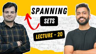 Lec-20: Spanning Sets | Linear Algebra