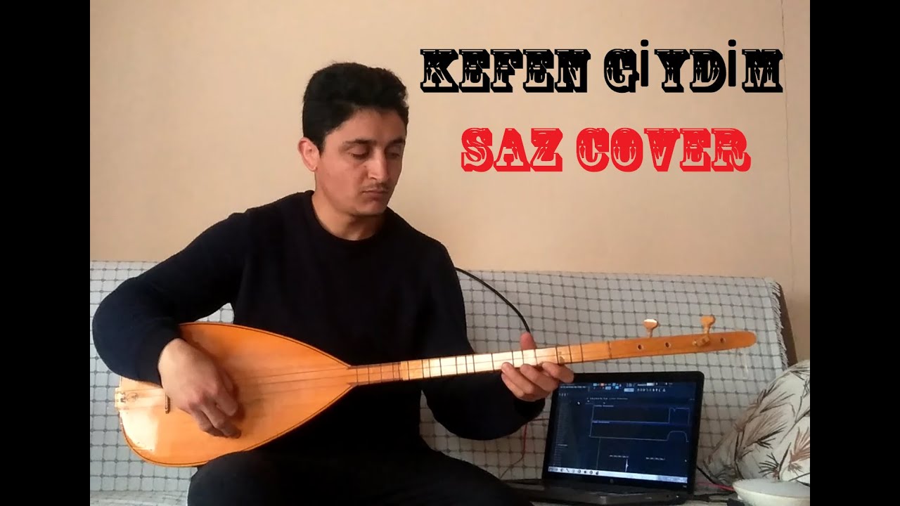 pinhani kefen giydim saz cover youtube pinhani kefen giydim saz cover youtube