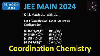 Match List-I (Complex ion) with List-II (Electronic Configuration) - JEE Main 31 Jan 2024, Shift 2