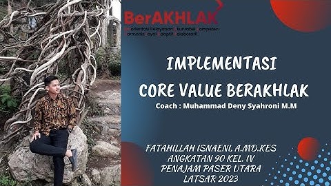Implementasi Core Value Ber-Akhlak | Radiografer | Latsar 90 PPU 2023