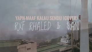 Download Lagu Maaf Kalau Sendu (lirik) - RxF Rhaled, $AN Cover (DJ FANTA REMIX) MP3