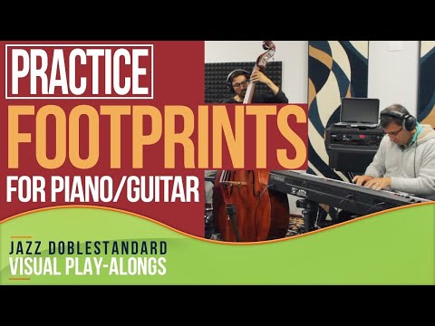 24/7 🔴 "Footprints" FOR PIANO/GUITAR or SOLOIST 》Visual Play-Along  (Jazz Doblestandard)