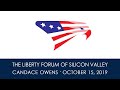 Candace Owens ~ The Liberty Forum ~ 10-15-2019