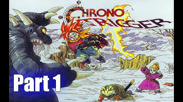 Chrono Trigger - Full playthrough, Part 1