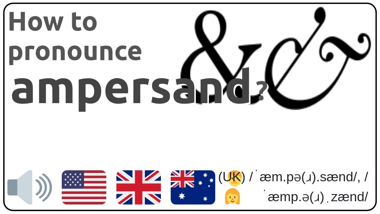 How To Pronounce Ampersand