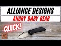 Alliance Designs Angry Baby Bear Pocketknife. Fablades Quick Review