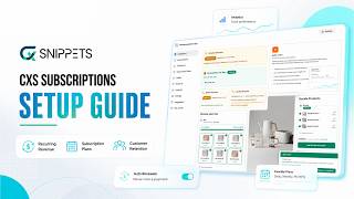 Full CXS Subscriptions App Walkthrough  | CXSnippets Shopify App Tutorial. Update