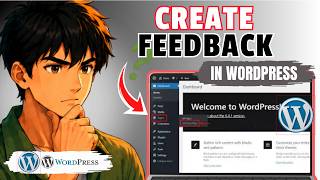 How to Create Article Feedback on WordPress Website (Updated 2026)
