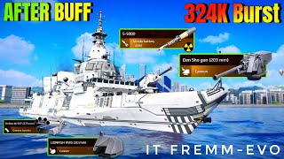 After Buff Most Deadliest Frigate ☠️ IT FREMM-EVO With New BP Items Build 🔥- Modern Warships 