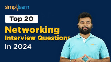 Top 20 Networking Interview Questions And Answers 2026 | Networking Interview Questions |Simplilearn