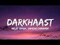 Darkhaast Lyrics Arijit Singh Sunidhi Chauhan Shivaay Darkhaast Lyrics Arijit Singh Sunidhi Chauhan Shivaay
