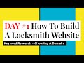 How To Build A Locksmith Website : Day 1 Of 5 🎉