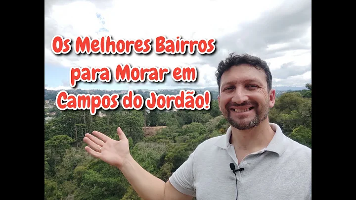 Morar Em Campos Do Jordo - Os Melhores Bairros - V...