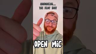 Open Mic Night At The Pilot Boat! #openmic