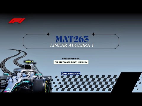 MAT263 LINEAR ALGEBRA 1: TICKET PRICE ANALYSIS FOR FORMULA 1 GRAND PRIX USING LINEAR ALGEBRA