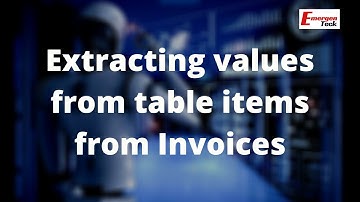 OCR in Invoice Processing - Extracting values from table items from Invoices