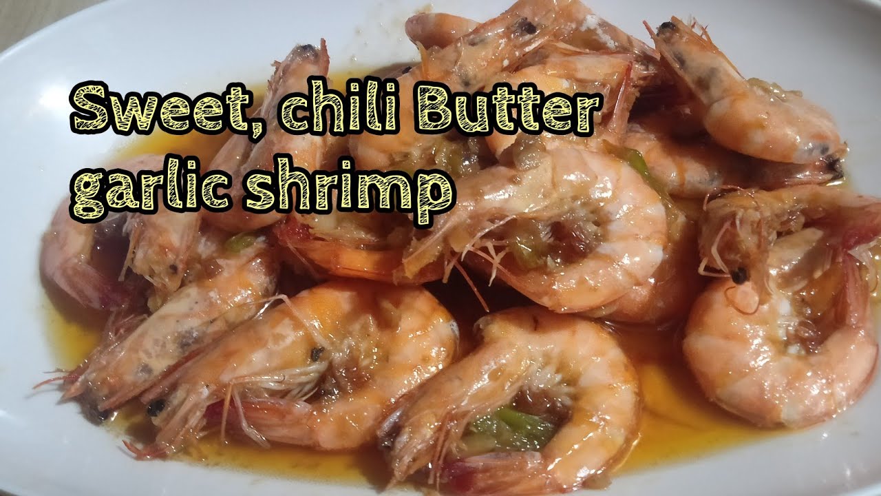 Sweet, chili Butter garlic shrimp Simple lang pero mapapa Unli rice
