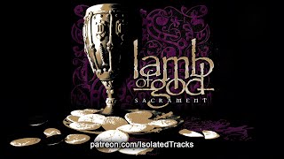 Lamb Of God - Blacken the Cursed Sun (Drums Only)